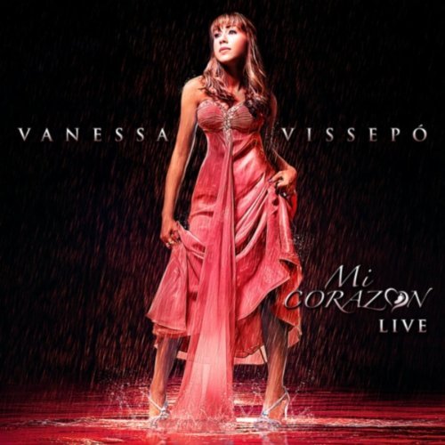 Vanessa Vissepo Mi Corazon Live