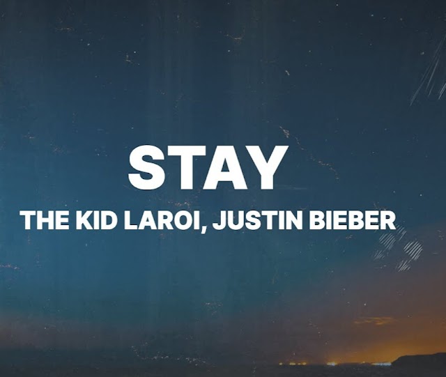 The Kid LAROI  , Justin Bieber - STAY Lyrics | universallyrics41