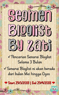 Segmen Bloglist by Zati, Blogger Segmen, Blog, Blogger, 2018, Link Blog, Peserta, Bloglist 3 Bulan, 