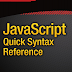 JavaScript Quick Syntax Reference