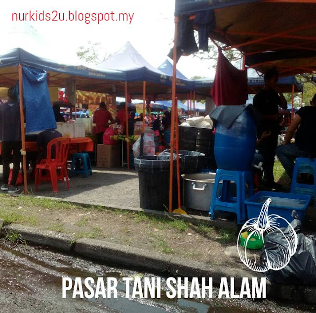 Seronoknya Pasar Tani Shah Alam