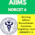 AIIMS NORCET 6 Recruitment 2024 OUT