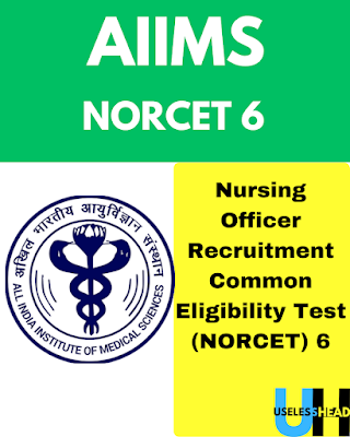 एम्स, नई दिल्ली NORCET 6 के माध्यम से नर्सिंग अधिकारियों की तलाश में है, जिनकी नियुक्ति एम्स नई दिल्ली और अन्य स्थानों के लिए होगी