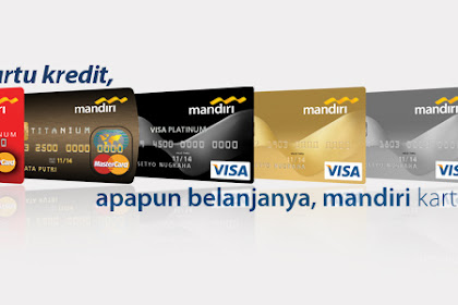 Syarat dan Cara Apply Kartu Kredit Mandiri