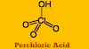 Perchloric Acid: Formula, Molecular Weight, Structure, Uses and More