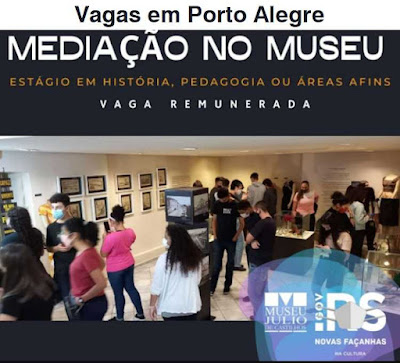 Museu abre vagas para estagiários em Porto Alegre