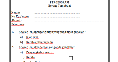 Contoh Borang Temu Bual Kerja Lapangan Geografi