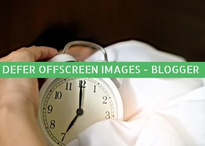 defer offscreen images in blogger