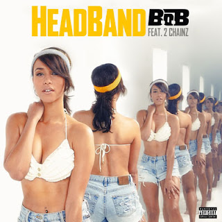 B.o.B Headband feat. 2 Chainz Lyrics