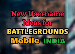 battlegrounds mobile india nickname ideas
