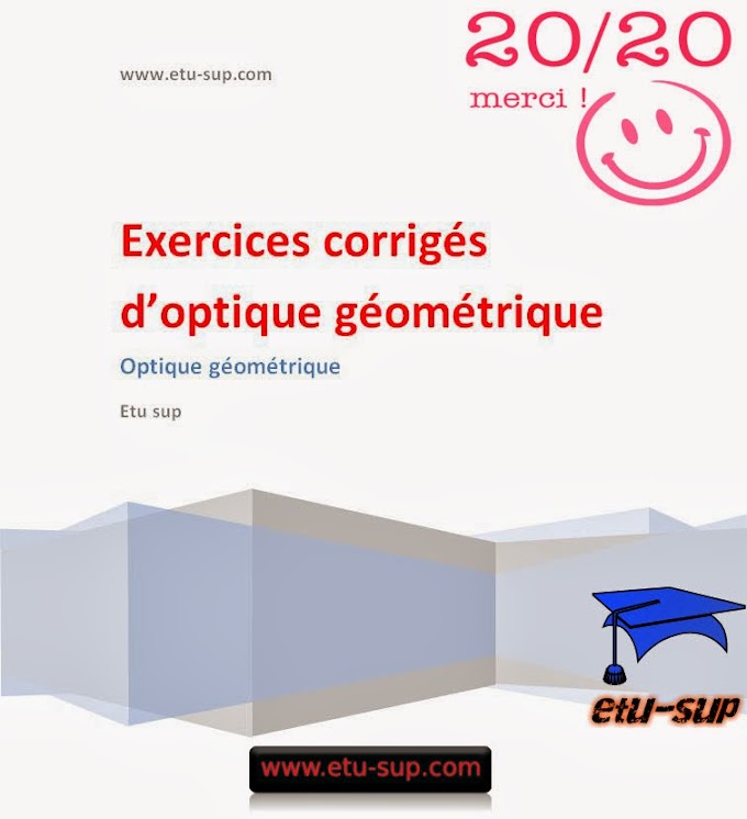 Exercices corrigés d'optique géométrique 