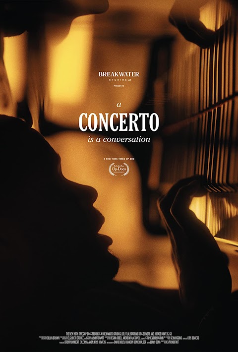 كونشرتو هي محادثة A Concerto Is a Conversation (2021)