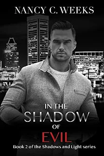 In the Shadow of Evil - Gripping Revenge Thriller, Family Saga Supernatural Romantic Suspense by Nancy C. Weeks book promotion