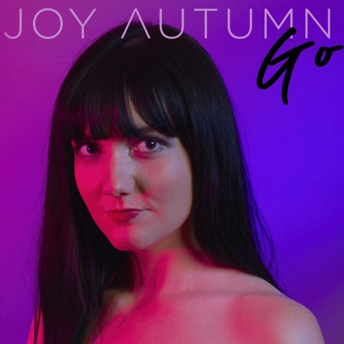 Joy Autumn Unveils Introspective New Single "Go"