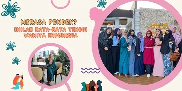 Tinggi rata-rata wanita Indonesia