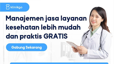 Klinikgo.com Solusi Manajemen Klinik, Dapat Berikan Kemudahan Dalam Tingkatkan Produktivitas Layanan Kesehatan