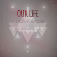  DESCARGAR COOL -N- GROOVE - OUR LIFE. LP 2011