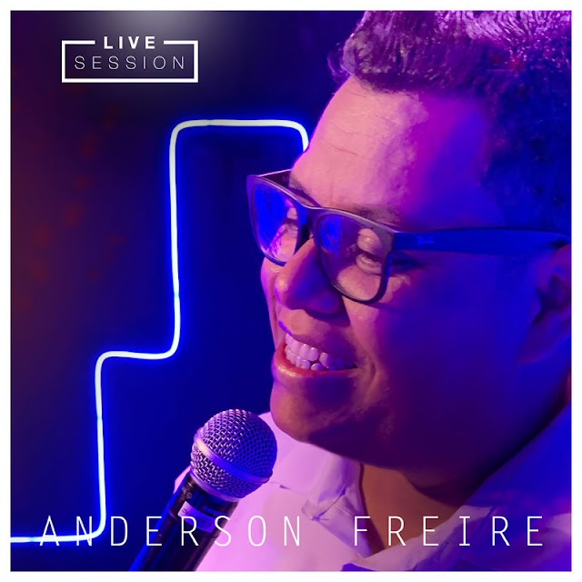 Anderson Freire lança EP de Lives Sessions - "Contagem Regressiva"