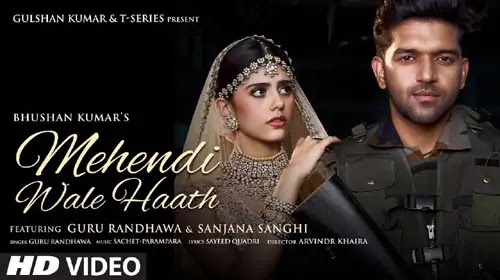 Mehendi Wale Haath (Lyrics) - Guru Randhawa