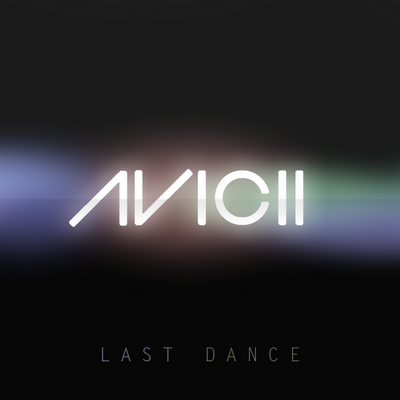 Avicii - Last Dance