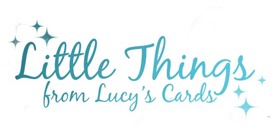 Little Things from Lucy's cards