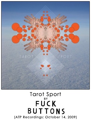 Tarot Sport by Fuck Buttons