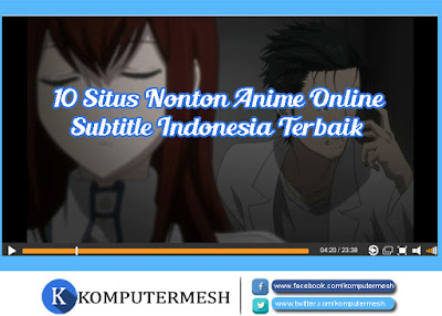 Situs Nonton Anime Online Subtitle Indonesia