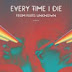 Every Time I Die - From Parts Unknown (Album Artwork)