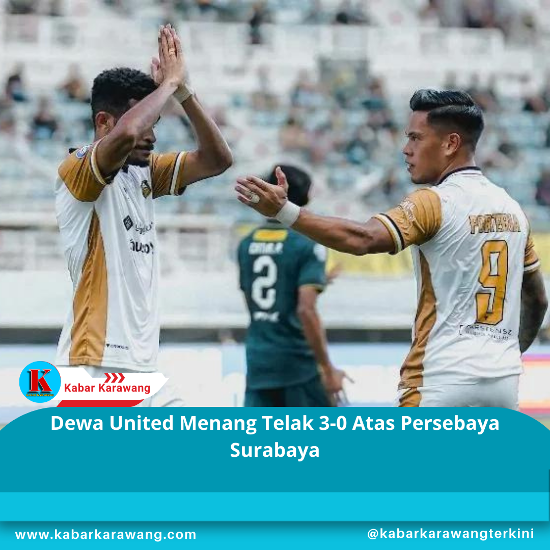 Dewa United Menang Telak 3-0 Atas Persebaya Surabaya