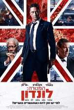 המטרה: לונדון לצפייה ישירה / London Has Fallen