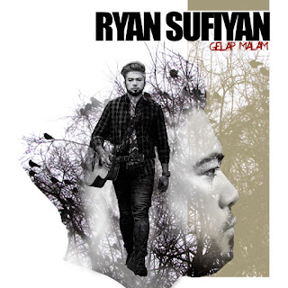 MP3 download Ryan Sufiyan - Gelap Malam iTunes plus aac m4a mp3