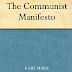 The Communist Manifesto - Kindle Non-Fiction