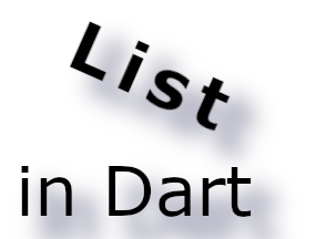 Das List Objekt in Dart