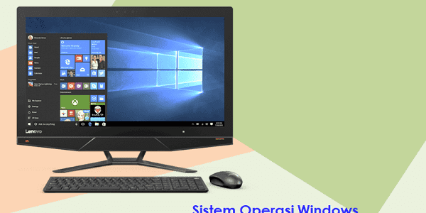Sejarah & Perkembangan Sistem Operasi Windows Dari Masa Ke Masa