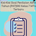 Kisi-Kisi Soal Penilaian Akhir Tahun (PAT)SKI Kelas 7 MTs Terbaru