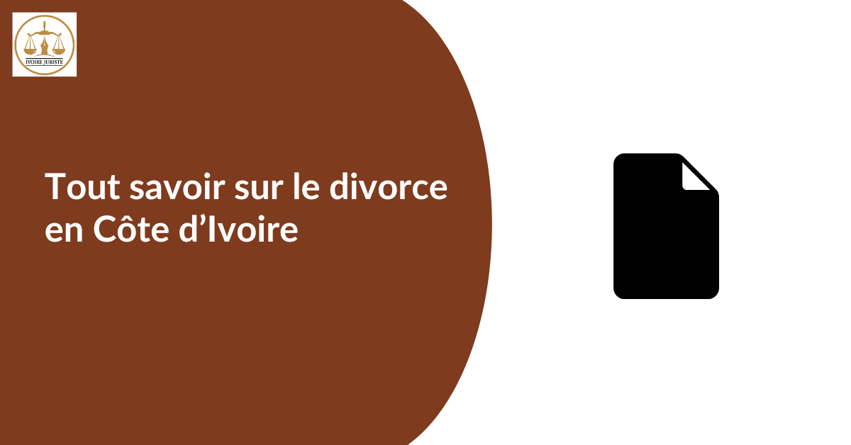 Tout savoir sur le divorce en Côte d’Ivoire