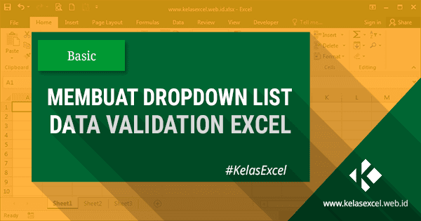 Cara Membuat Dropdown List Dengan Data Validation Excel Cara Membuat Pilihan Cell Dengan Dropdown List Data Validation Excel Cara Membuat Dropdown List Dengan Data Validation Excel