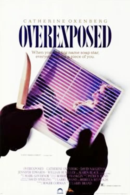 Overexposed 1990 Film Completo Online Gratis
