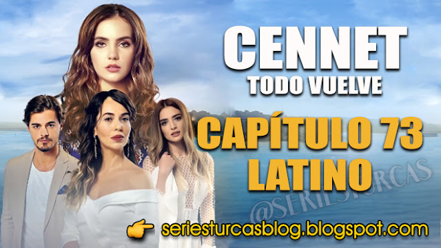 Cennet capítulo 73 español