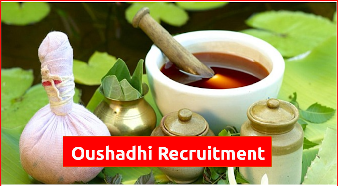 Oushadhi Recruitment