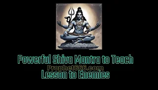 Bhagwan Shiva Mantra to Punish Enemy