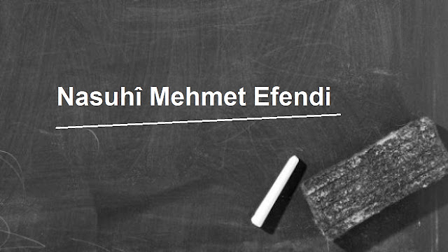 Nasuhî Mehmet Efendi