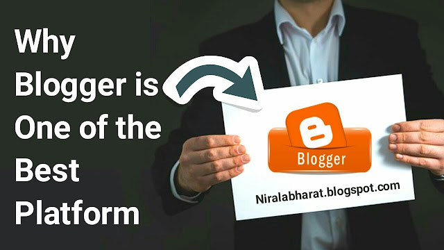 Why Blogger is best platform