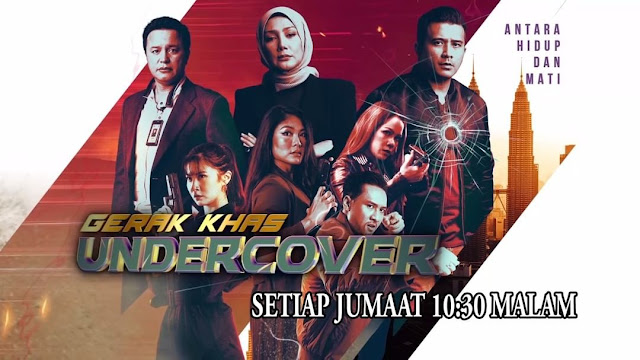 Tonton Gerak Khas Undercover Di TV3 & iQIYI Malaysia