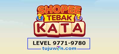 tebak-kata-shopee-level-9776-9777-9778-9779-9780-9771-9772-9773-9774-9775