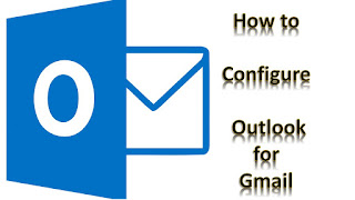 How to Configure Outlook for Gmail