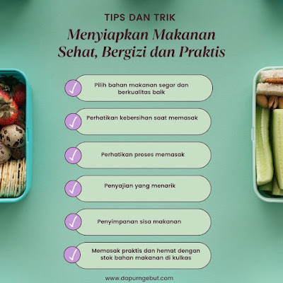 Tips dan Trik Menyiapkan Makanan Sehat, Bergizi dan Praktis