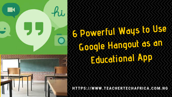 How to use Google Hangout at schools