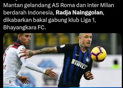 Eks Inter Milan dan Roma Gabung Bhayangkara FC - Radja Nainggolan