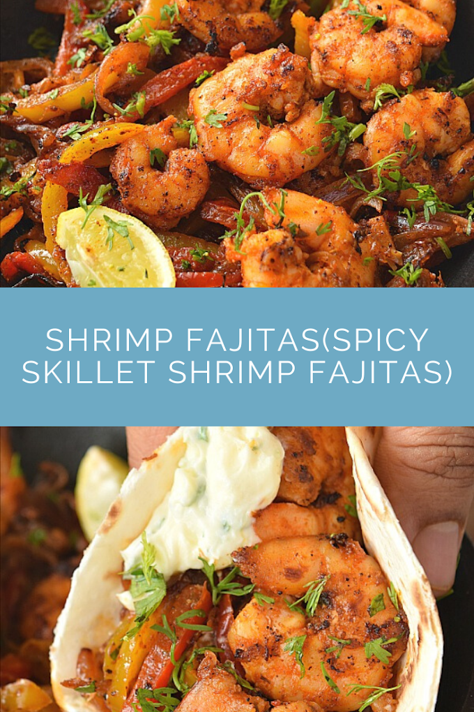 Shrimp Fajitas(Spicy Skillet Shrimp Fajitas) Recipe